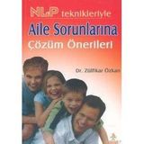 AILE SORUNLARINA ÇÖZÜM ÖNERİLERİ - ZÜLFİKAR ÖZKAN