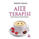 Aile Terapisi Aşk İnsanı Şarj Eder Selahattin Yaylamaz Hayat Yayınları