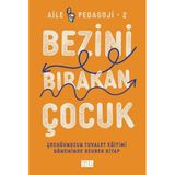 Aile Yayınları Bezini Bırakan Çocuk - Çocuğunuzun Tuvalet Eğitimi Döneminde Rehber Kitap - Aile Pedagoji 2