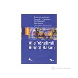 Aile Yönelimli Birincil Bakım - Susan H. McDaniel Thomas L. Campbell Alan Lorenz Jeri Hepworth