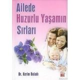 AILE'DE HUZURLU YAŞAMIN SIRLARI - KERIM BULADI