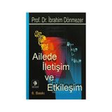 Ailede İletişim ve Etkileşim - İbrahim Dönmezer