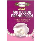 Ailede Mutluluk Prensipleri-Ahmed Şahin