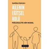 Ailenin Eğitsel Rolü - Psikanalitik Bir Model
