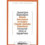 Ailenin Korunması ve Kadına Yönelik Şiddetin Önlenmesi Konusunda Görüş ve Uygulamaları - Komisyon