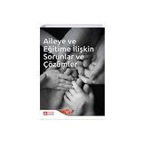 Aileye ve Eğitime İlişkin Sorunlar ve Çözümler - Pegem Akademi Yayıncılık
