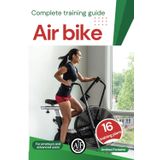 AIR BIKE | COMPLETE TRAINING GUIDE | TRAININGS AND NUTRITION PLANS