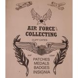Air Force collecting: Patches, medals, badges, insignia