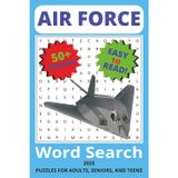 AIR FORCE Word Search 2025: Word Searches with Easy to Read Print about Air Force, Military, and Aircraft | 6x9 Inches, 110 Pages | 50+ Puzzles … Gift for Vacations, Holidays, and Free Times