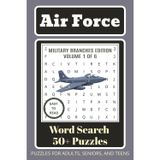 Air Force Word Search Puzzle Book: Word Searches With Easy To Read Print With Military, Army, Navy and More | 6x9 inches, 110 Pages | 50+ Puzzles ... ... Search Puzzle Book Series Edition, Band 1)