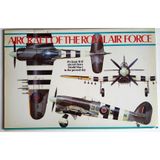 Aircraft of the Royal Air Force: 29 Classic Raf Aircraft from World War I to the Present Day