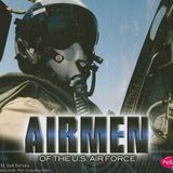 Airmen of the U.S. Air Force