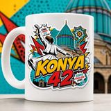 AJANS313 Konya Grafiti ve Çizgi Roman Stili Kupa Bardak - Memleket Seri 42 Konya Gönüller Şehri Kahve Kupası - 1 Adet - Beyaz