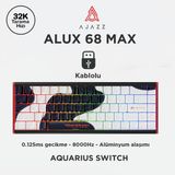 Ajazz Alux 68 Max He- Kablolu Manyetik Switch Klavye- 8.00” Hz Alüminyum Gövde Argb - Siyah - Beyaz