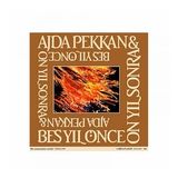 AJDA PEKKAN & BEŞ YIL ÖNCE ON YIL SONRA (CD)