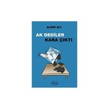 Ak Dediler Kara Çıktı - Aleni Ali