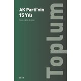 Ak Parti'nin 15 Yılı-Toplum - Ali Aslan