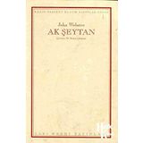 AK ŞEYTAN - JOHN WEBSTER