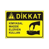 Aka Dikkat Kimyasal Madde Eldiven Kullan Levhası