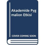 Akademide Pygmalion Etkisi - Ufuk Orhan