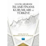 Akademik Yayıncılık Uluslararası İslami Finans Kurumları Ve Türkiye Nobel