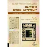 Akademisyen Kitabevi 1924 - 1925 Tarihli Çocuk Gazetesi Haftalık Resimli Gazetemiz
