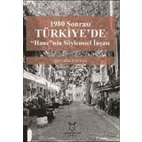 Akademisyen Kitabevi 1980 Sonrası Türkiye'de Hane'nin Söylemsel İnşası