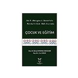 Akademisyen Kitabevi Ali B.Hüseyin El-Amasi'nin Tariku'l Edeb Adlı Eserinde Çocuk ve Eğitim