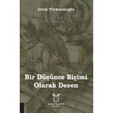 Akademisyen Kitabevi Bir Düşünce Biçimi Olarak Desen