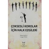Akademisyen Kitabevi Çoksesli Korolar İçin Halk Ezgileri