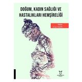 Akademisyen Kitabevi - Doğum Kadın Sağlığı ve Hastalıkları Hemşireliği