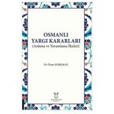 Akademisyen Kitabevi Osmanlı Yargı Kararları - Anlama ve Yorumlama İlkeleri
