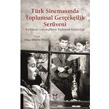 Akademisyen Kitabevi Türk Sinemasında Toplumsal Gerçekçilik Serüveni