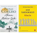 Akan Nehir Gibi - Paulo Coelho ve Körlük - Jose Saramago