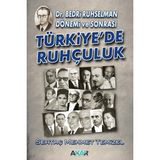 AKAR Yayınları Türkiye'de Ruhçuluk - Sertaç Mehmet Temizel Ciltli 570 Sayfa Bedri Ruhselman Dönemi