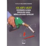 Akaryakıt Üzerinden Alınan Vergilere Karşı Mükelleflerin Tepkileri - Hülya Kabakçı Karadeniz