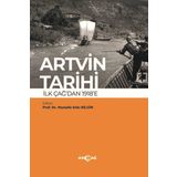 Akçağ Yayınları Artvin Tarihi İlk Çağ'dan 1918'e