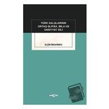 Akçağ Yayınları Türk Xalqlarinin Ortaq Elifba İmla ve Ünsiyyet Dili