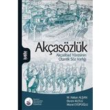 Akçasözlük - Mehmet Hakan Alşan Ekrem Kutlu Murat Eyüpoğlu