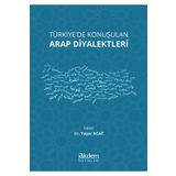 Akdem Yayınları - Türkiye'de Konuşulan Arap Diyalektleri