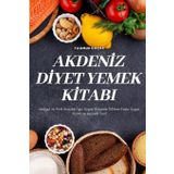 Akdenİz Dİyet Yemek Kİtabi