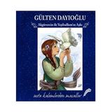 AKGÜVERCİN ILE YEŞİLSALKIM'IN AŞKI - GÜLTEN DAYIOĞLU