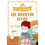Akıl Almaz Maceralar 10 - Göç Edemeyen Leylek - Yusuf Pazarcı