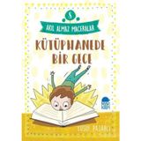 Akıl Almaz Maceralar 8 - Kütüphanede Bir Gece - Yusuf Pazarcı