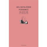 Akıl Hastalığının Psikogenezi - Carl Gustav Jung