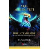 Akıl Medeniyeti & Turkuaz Kaplı Kitap