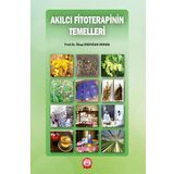 Akılcı Fitoterapinin Temelleri-Ankara Nobel Tıp Kitabevi