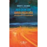 Akılcılıktan Varoluşçuluğa - Varoluşçular ve 19.Yüzyıldaki Kökleri - 9786254050497