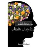 Akıllı Arzular - Elvan Demirkan