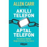 Akıllı Telefon Aptal Telefon - Allen Carr